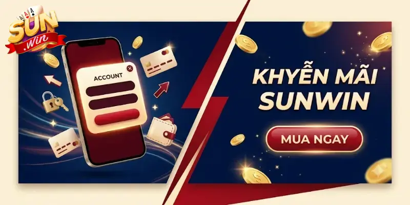 Khuyến mãi Sunwin mới nhất cho thành viên, nhận ưu đãi hấp dẫn mỗi ngày